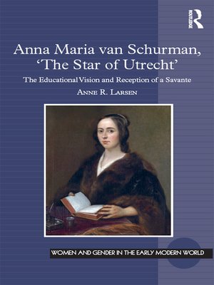 cover image of Anna Maria van Schurman, 'The Star of Utrecht'